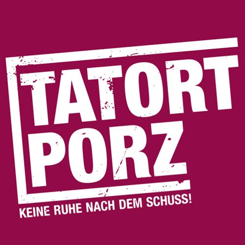 Tatort Porz