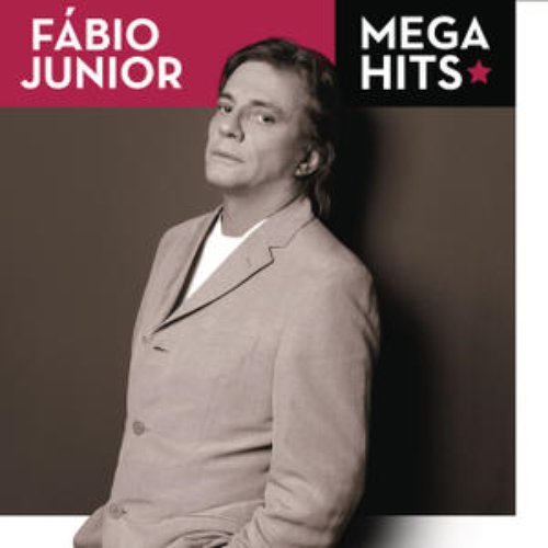 Mega Hits - Fábio Jr.