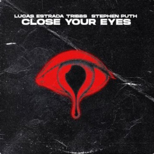 Close Your Eyes