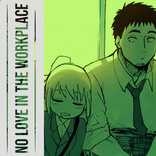 No Love In the Workplace - Single