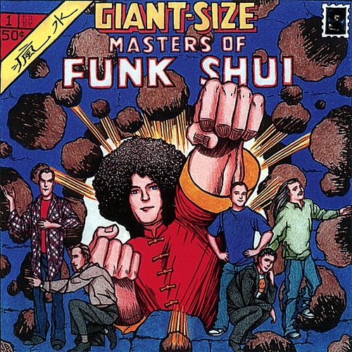 Giant-Size Masters of Funk Shui