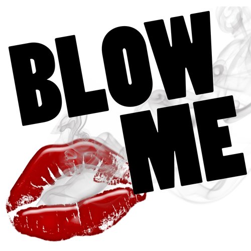 Blow Me (One Last Kiss): A Tribute to P!nk