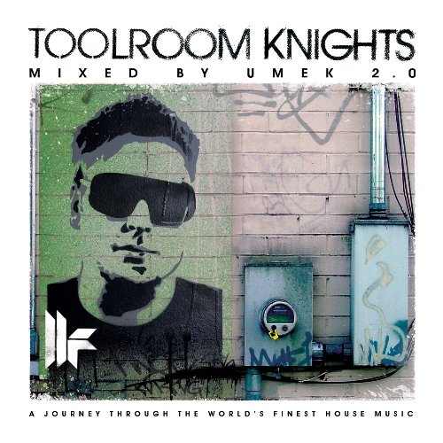 Toolroom Knights Mixed by UMEK 2.0