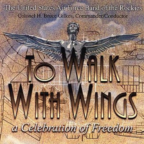 To Walk With Wings