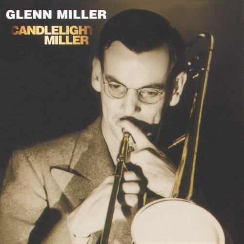 Candlelight Miller (Remastered)