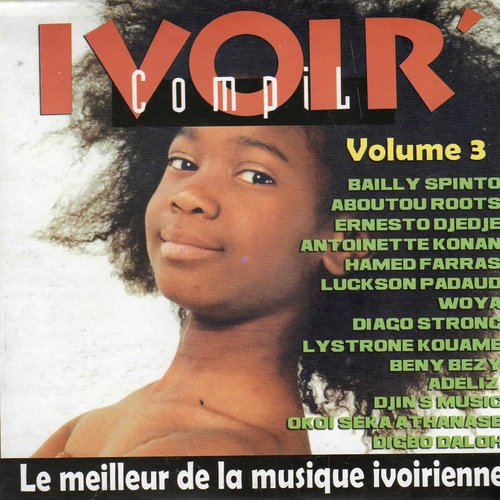 Ivoir' Compil, Vol. 3 : 14 tubes (Le meilleur de la musique ivoirienne)