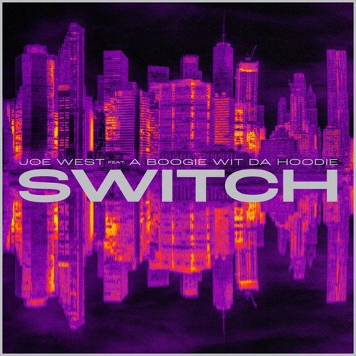 Switch (feat. A Boogie wit da Hoodie) - Single