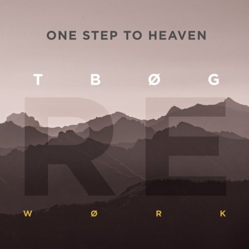 One Step to Heaven (Re-Work)