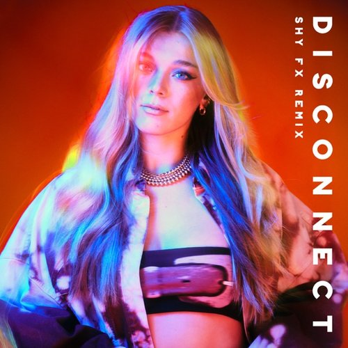 Disconnect (Shy FX Remix) - Single