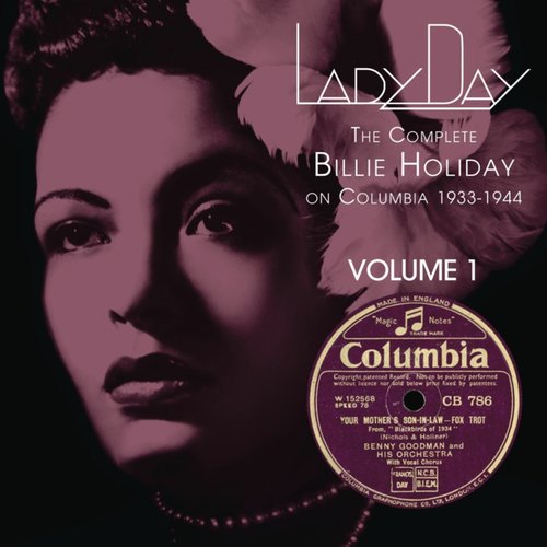 Lady Day: The Complete Billie Holiday On Columbia 1933-1944, Vol. 1