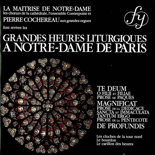 Grandes heures liturgiques a Notre-Dame de Paris
