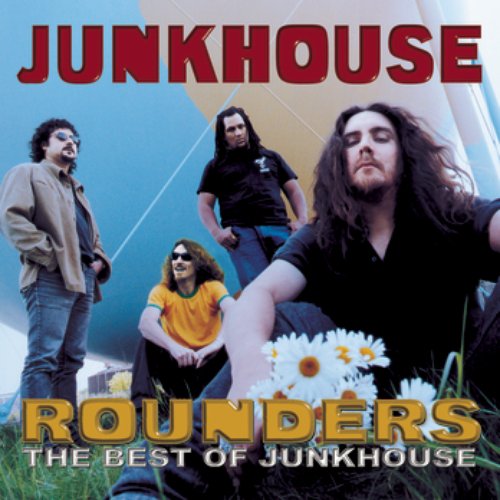 Rounders: The Best of Junkhouse