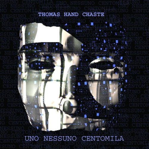 Uno Nessuno Centomila
