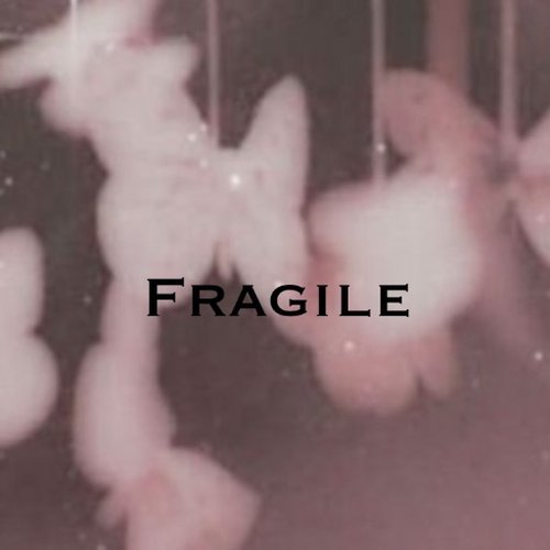 FRAGILE