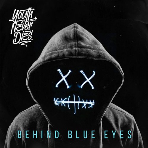 Behind Blue Eyes