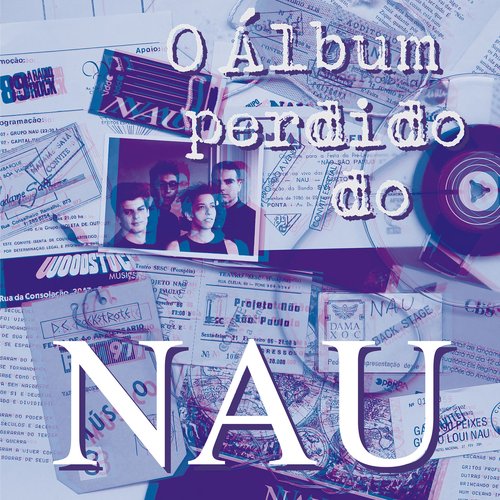 O Álbum Perdido do NAU
