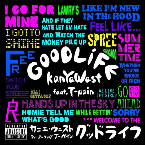 Good Life (feat. T-Pain) - Single