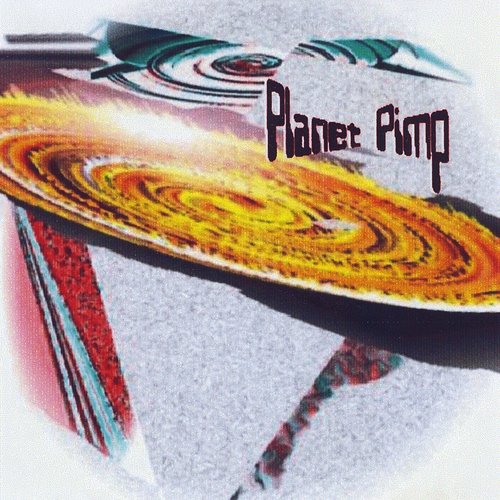 Planet Pimp (2001) QMAGB1400003