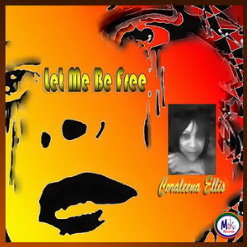 Let Me Be Free