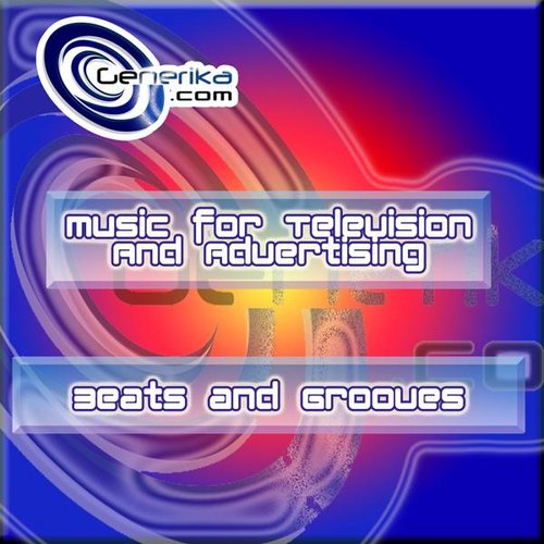 Music for Television and Advertising Beats and Grooves - TV Film