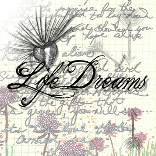 Life Dreams