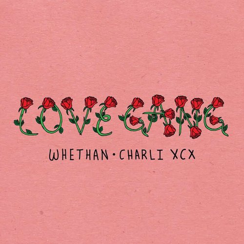 love gang (feat. Charli XCX)