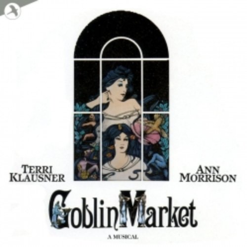 Goblin Market (Original Off Broadway Cast)