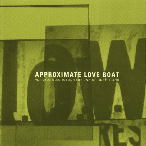 Approximate Love Boat