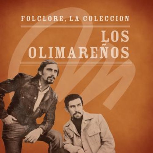 Folclore - La Colección - Los Olimareños