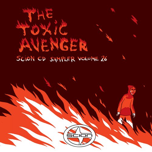 The Toxic Avenger Scion CD Sampler Volume 26