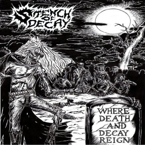 Where Death And Decay Reign