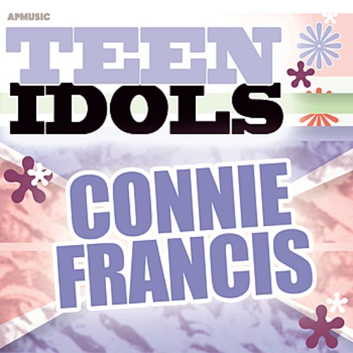 Teen Idols - Connie Francis