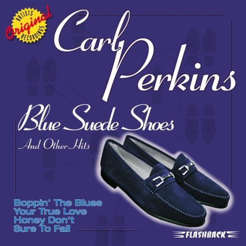 Blue Suede Shoes And Other Hits