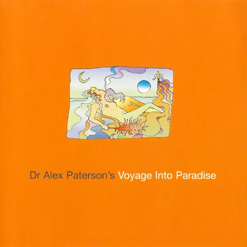 Dr Alex Paterson's Voyage Into Paradise