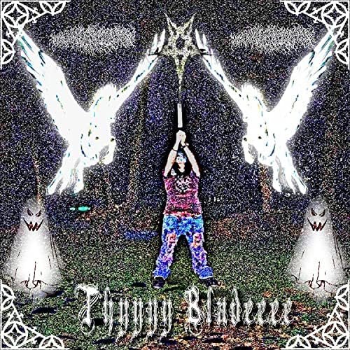 Thyyyy Bladeeee