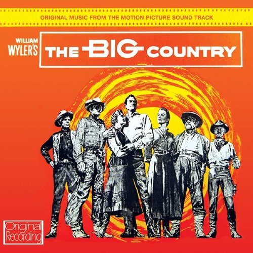 The Big Country (Original Motion Picture Soundtrack)