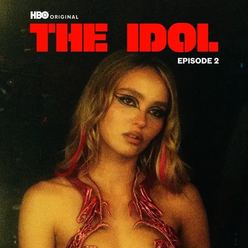 The Idol Episode 2 (Music from the HBO Original Series) [Clean]