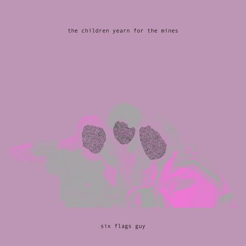 The Children Yearn for the Mines