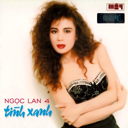 Ngọc Lan 4 - Tình Xanh