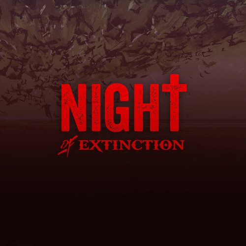 Night of Extinction