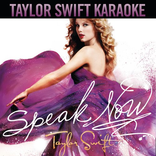 Speak Now (Karaoke Version)