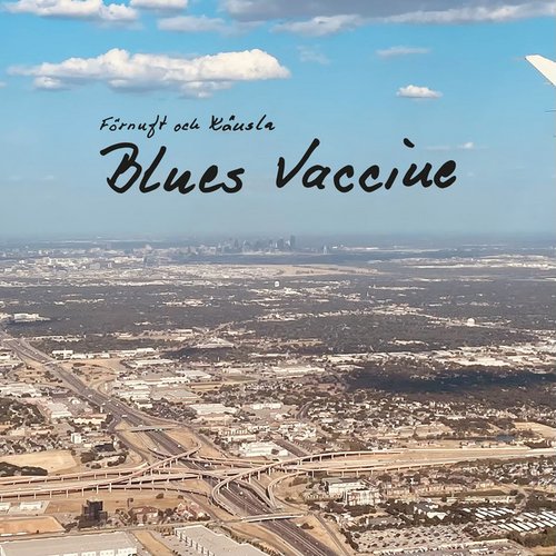 Blues Vaccine
