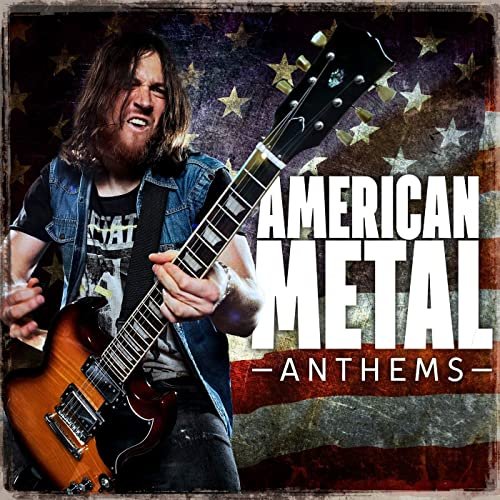 American Metal Anthems