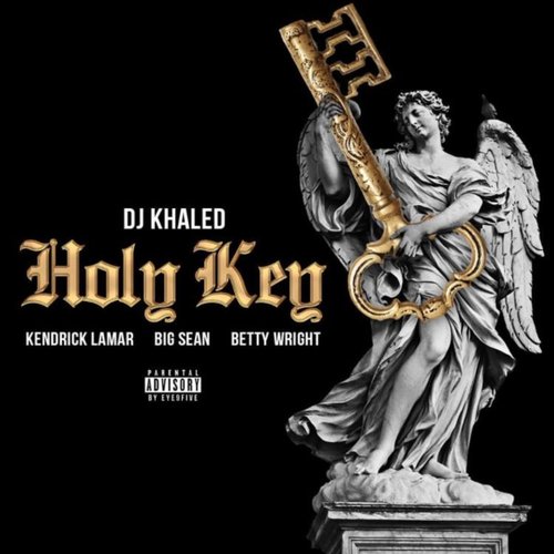 Holy Key (feat. Big Sean, Kendrick Lamar & Betty Wright) - Single