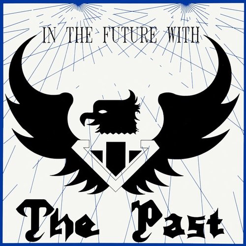 In The Future With The Past