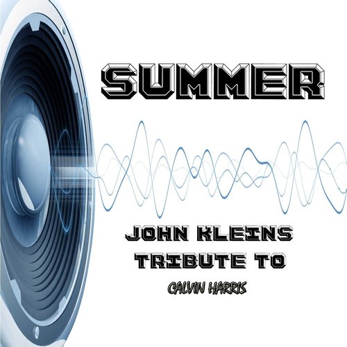 Summer: Tribute to Calvin Harris