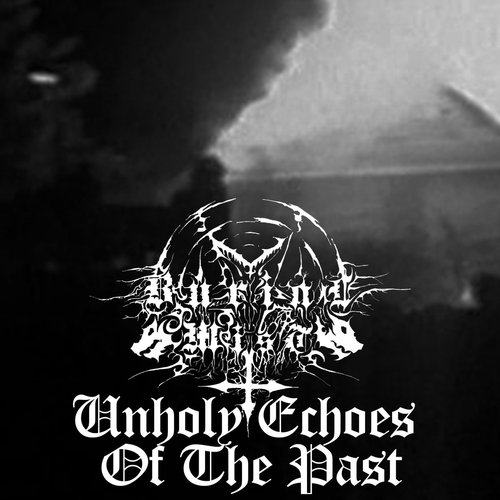 Unholy Echoes Of The Past