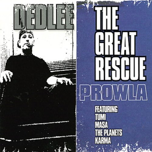 Dedlee: Overdue - Prowla: The Great Rescue