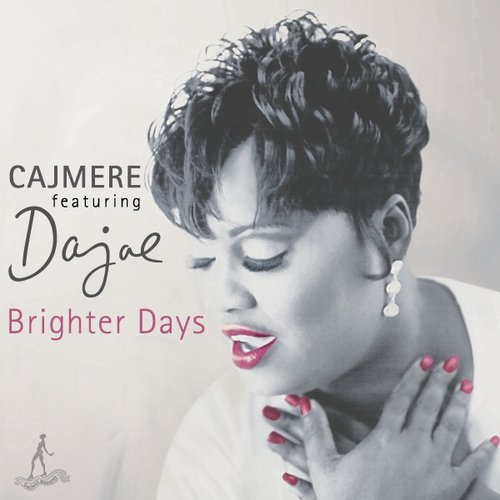 Brighter Days (feat. Dajae) - EP