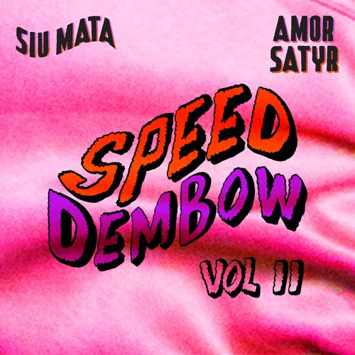 Speed Dembow Vol.II